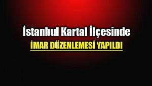 İstanbul Kartal'da İmar Planı Düzenlemesi
