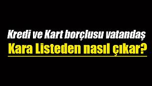 Yeniden kredi kullanmak, kredi kartı almak için kara listeden nasıl çıkılır?