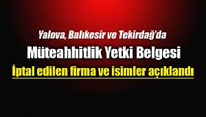 Bakanlık tarafından müteahhitlik yetki belgesi iptalleri açıklandı