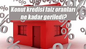 Konut kredisi faiz oranları ne kadar geriledi? İşte güncel kredi faizleri...
