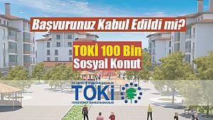 100 Bin sosyal konut başvurusu yapanlar dikkat! TOKİ kura çekilişi için hak kazandınız mı? Tıkla öğren...