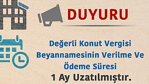 Değerli konut vergisi 2020 beyanname verme süresi ne kadar uzatıldı?