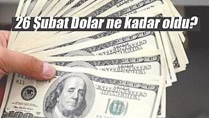 Dolar kuru 26.02.2020 güne nasıl başladı, 1$ ne kadar?