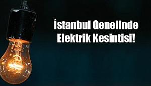 Son dakika: İstanbul'da elektrik kesintisi mi var?