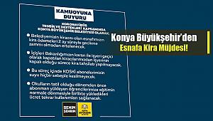 Konya Büyükşehir Belediyesi, Esnafın kiralarını 2 ay erteledi