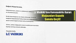 Lc Waikiki dükkanları kapattı, sanala geçti!