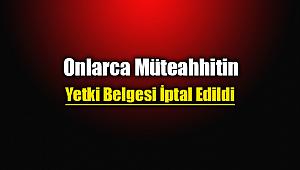 Onlarca Müteahhitlik yetki belgesi iptal edildi