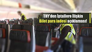 THY'den son dakika bilet para iadesi açıklaması