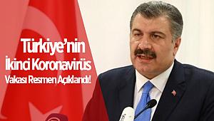 Türkiye'de ikinci Koronavirüs vakası ortaya çıktı! Bakın kim çıktı???