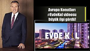 Avrupa Konutları EvdeKal videosu büyük ilgi gördü!