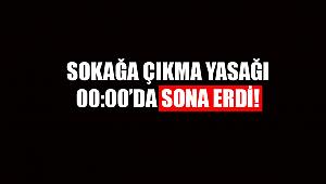 Covid-19 nedeniyle alınan Sokağa çıkma yasağı 00:00'da sona erdi