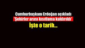 Son Dakika: 'Şehirler arası kısıtlama kaldırıldı' İşte o tarih...