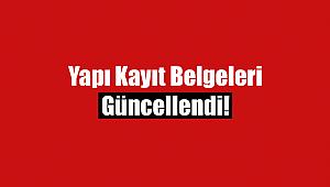 Yapı kayıt belgesi alanlar dikkat! Güncelleme yapıldı...