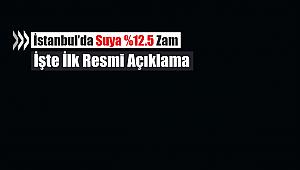 İBB sözcüsü Ongun'dan su zammı açıklaması