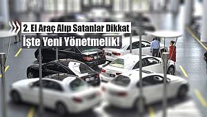 Otomobil alım satımı ile uğraşanlar dikkat! İşte yeni yönetmelik