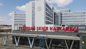 Tekirdağ'da Şehir Hastanesi ne zaman açılıyor?