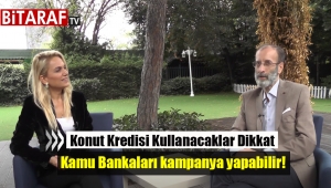 Ünlü isim açıkladı! Kamu bankaları düşük faizli kampanyası başlatabilir