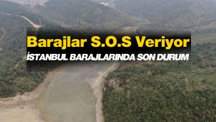 İstanbul'da barajlar ne kadar dolu? İçme suyu bitiyor...