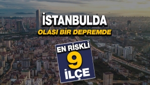 İstanbul'da olası bir depremde en riskli 9 ilçe hangisi? On binlerce can kaybı yaşanacak!
