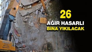 İzmir'de ağır hasarlı 26 bina acil olarak yıkılacak