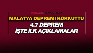 Malatya Pütürge'de 4.7 büyüklüğünde korkutan deprem! Vali'den ilk açıklama...
