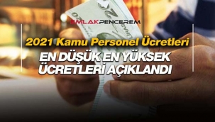 2021 asgari ücret zammı ile kamu çalışanları ne kadar alacak?