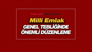 2021 Milli Emlak genel tebliği yayınlandı