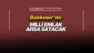 Balıkesir Bandırma'da sanayi imarlı arsa 3 Milyona Milli Emlak'tan satılık
