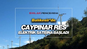 Balıkesir Kepsut'ta Çaypınar Rüzgâr Enerji santrali işletmeye açıldı