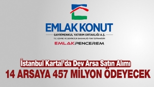 Emlak Konut İstanbul Kartal'da 14 adet arsa satın aldı