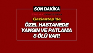Gaziantep'de Sanko Üniversite hastanede korkunç patlama! Ölü ve yaralılar var...