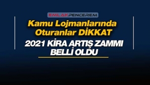 2021 kamu lojmanları aylık kira bedelleri zamlı tarifesi açıklandı