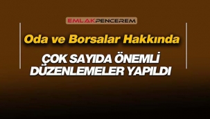 2021 Oda ve Borsalar için kritik düzenlemeler yapıldı