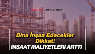 İnşaat maliyetleri aylık yüzde 2.90, yıllık 22.90 arttı