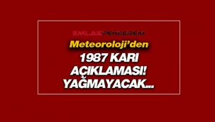İstanbul'da 1987 karı yağmayacak!