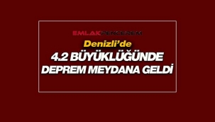 Son Depremler: Denizli Acıpayam'da 4.2 büyüklüğünde korkutan deprem