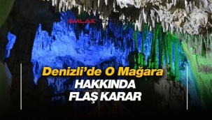 Denizli Acıpayam'da Keloğlan Mağarası kararı