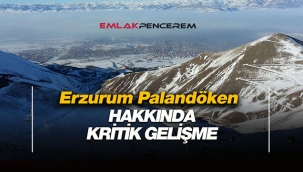 Erzurum Palandöken'de flaş dönüşüm kararı