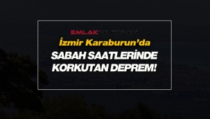 İzmir Karaburun açıklarında 4.1 büyüklüğünde korkutan deprem