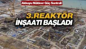 Akkuyu NGS'de üçüncü reaktör inşaatı törenle başladı