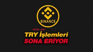 Binance TRY alım satım işlemleri sona eriyor! Binance nasıl para yatırılıp çekilir?