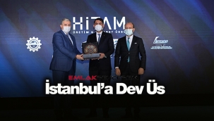 MÜSİAD'dan İstanbul'a dev proje "HİTAM Üretim ve Ticaret Üssü" tanıtıldı