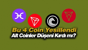 Alt coinler hareketlendi! BU 4 alt coin düşeni kırdı mı?