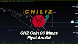 Chiliz (CHZ) düşeni kırdı mı? CHZ coin 26 Mayıs fiyat analizi