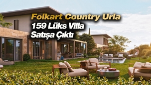 Folkart Country Urla'da 159 lüks villa satışta!