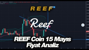 Reef coin yatayda takıldı! Reef 15 Mayıs fiyat analizi