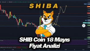 Shiba Coin toparlanacak mı? SHIB USDT 18 Mayıs fiyat analizi...