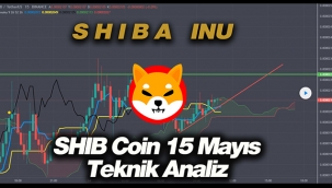 Shiba INU (SHIB) coin yataya bağladı! SHIBUSDT 15 Mayıs fiyat analiz