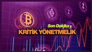 Son Dakika: Kripto para hizmet sağlayıcılarına yönelik kritik düzenleme