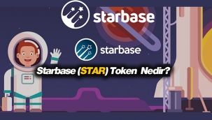 Starbase (STAR) Coin Nedir, Nereden Alınır?